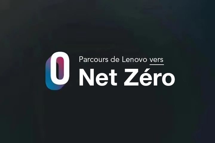 Le parcours de Lenovo vers le zéro émission